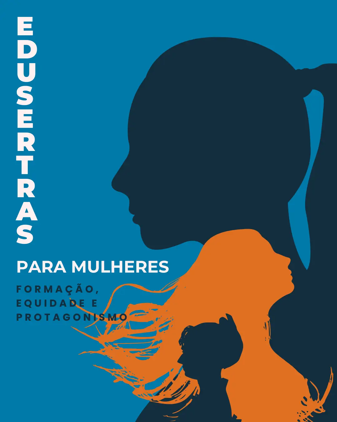 Ilustração de perfis femininos em camadas, representando formação, equidade e protagonismo no programa Edusertras para Mulheres.